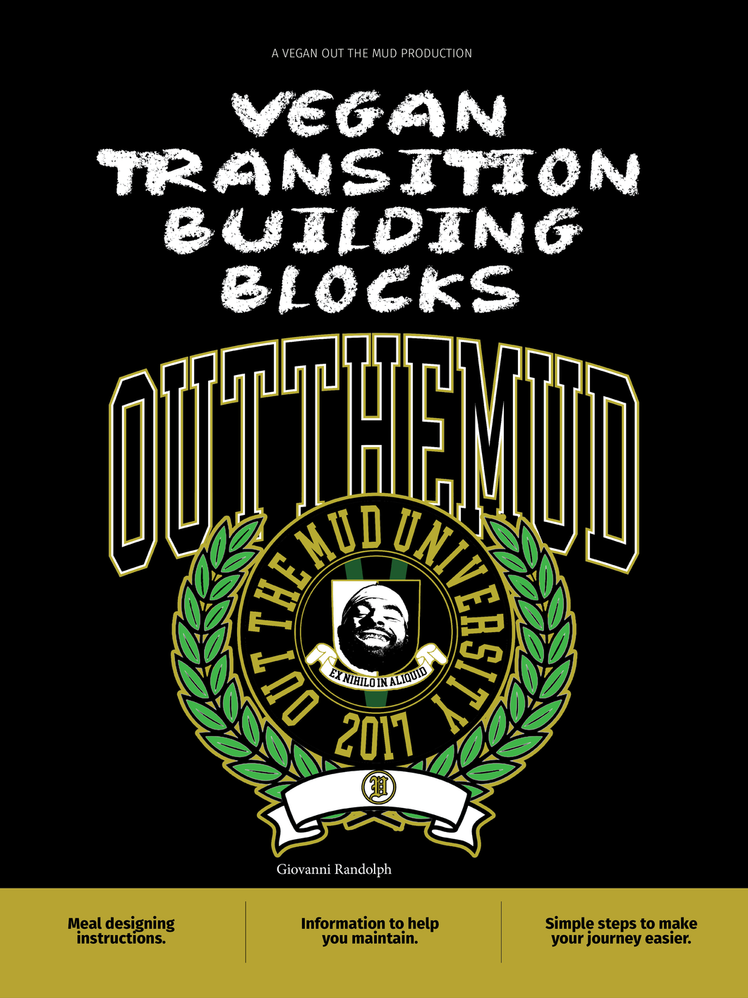 Out The Mud University: Vegan Transition Building Blocks (ebook)